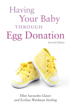Having Your Baby Through Egg Donation: Second Edition,Used
