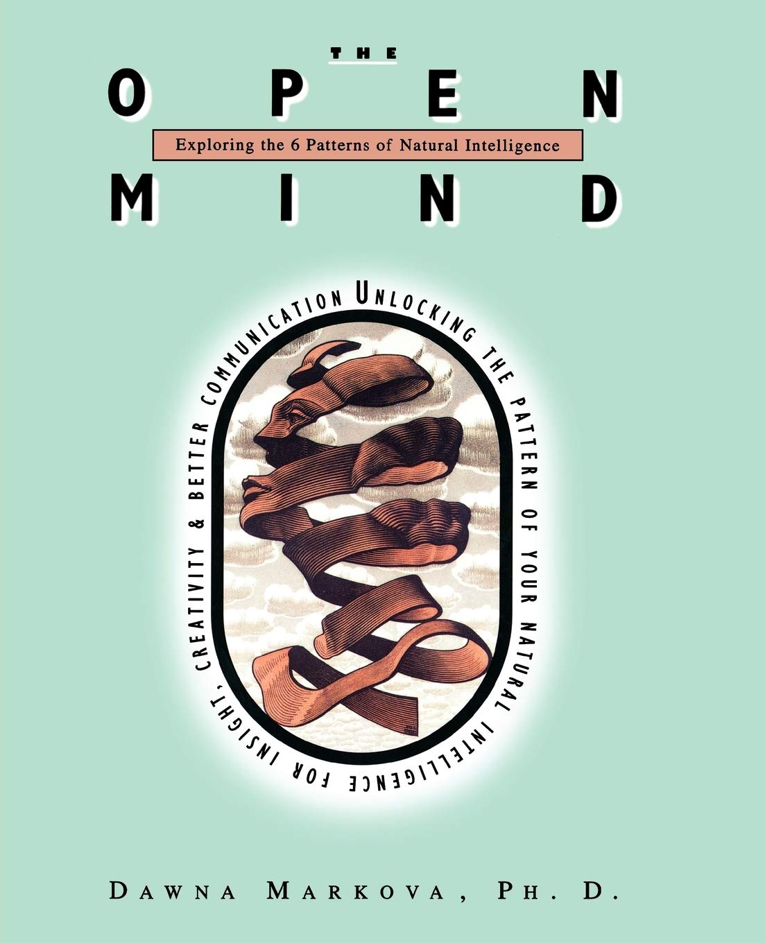 Open Mind: Discovering the Six Patterns of Natural Intelligence,Used