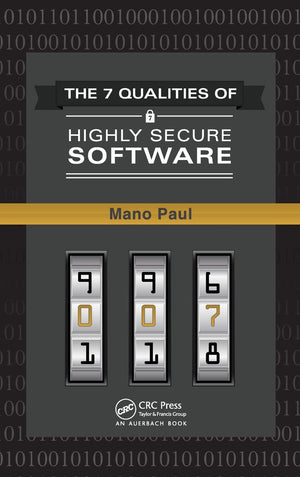 The 7 Qualities of Highly Secure Software,Used