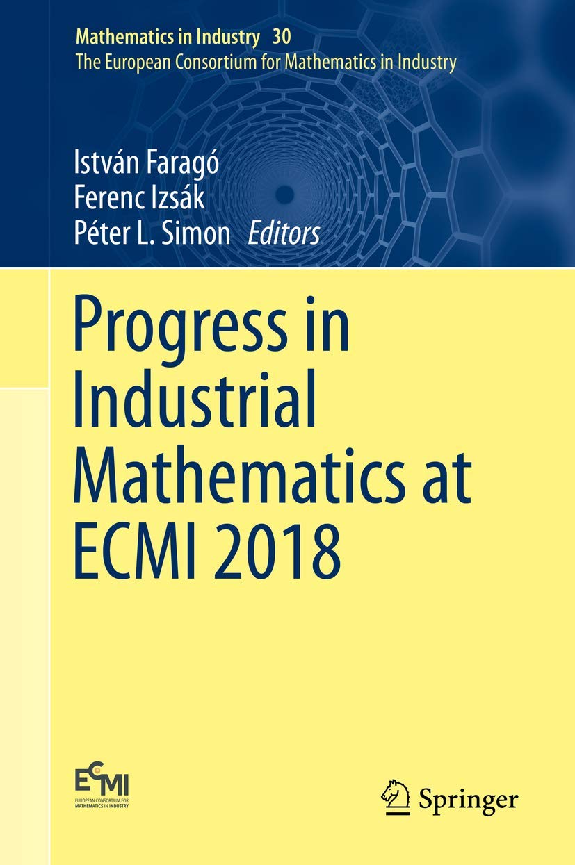 Progress in Industrial Mathematics at ECMI 2018 (Mathematics in Industry, 30),Used