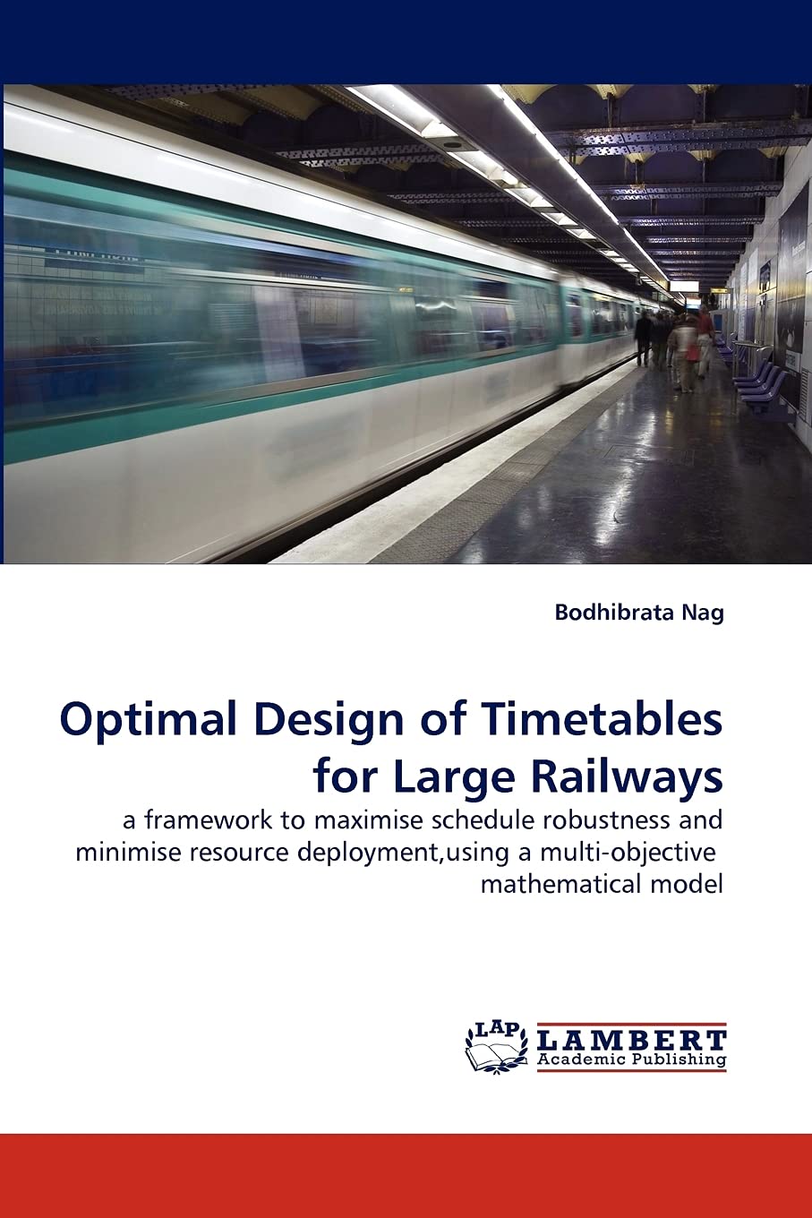 Optimal Design of Timetables for Large Railways: a framework to maximise schedule robustness and minimise resource deployment,us,Used