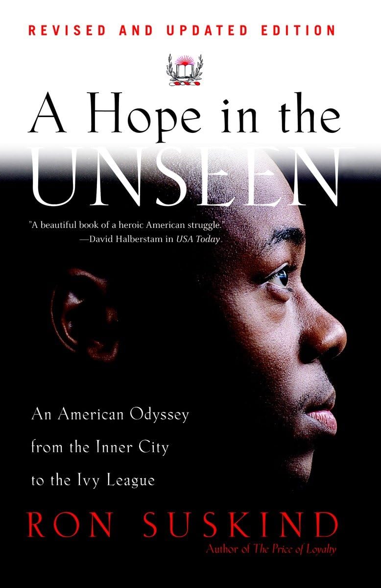 A Hope in the Unseen: An American Odyssey from the Inner City to the Ivy League,Used