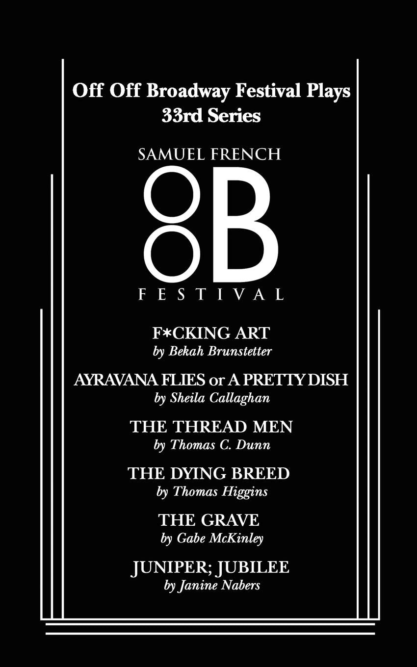 Off Off Broadway Festival Plays, 33rd Series,New
