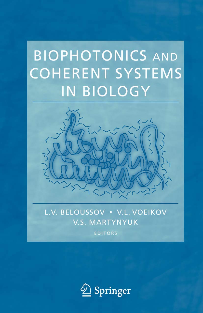 Biophotonics and Coherent Systems in Biology,New