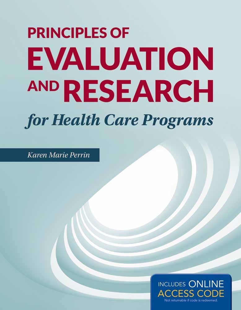 Principles of Evaluation and Research for Health Care Programs,Used