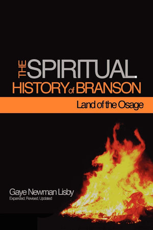 The Spiritual History of BransonLand of the Osage,Used