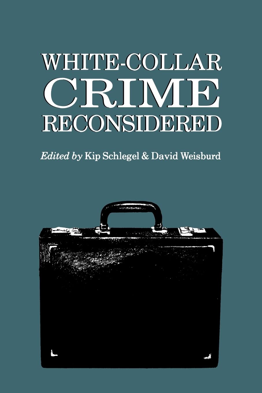WhiteCollar Crime Reconsidered,Used
