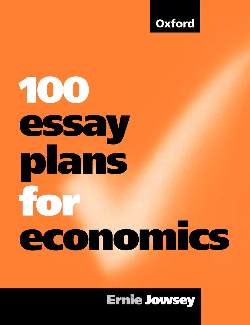 100 Essay Plans for Economics,Used