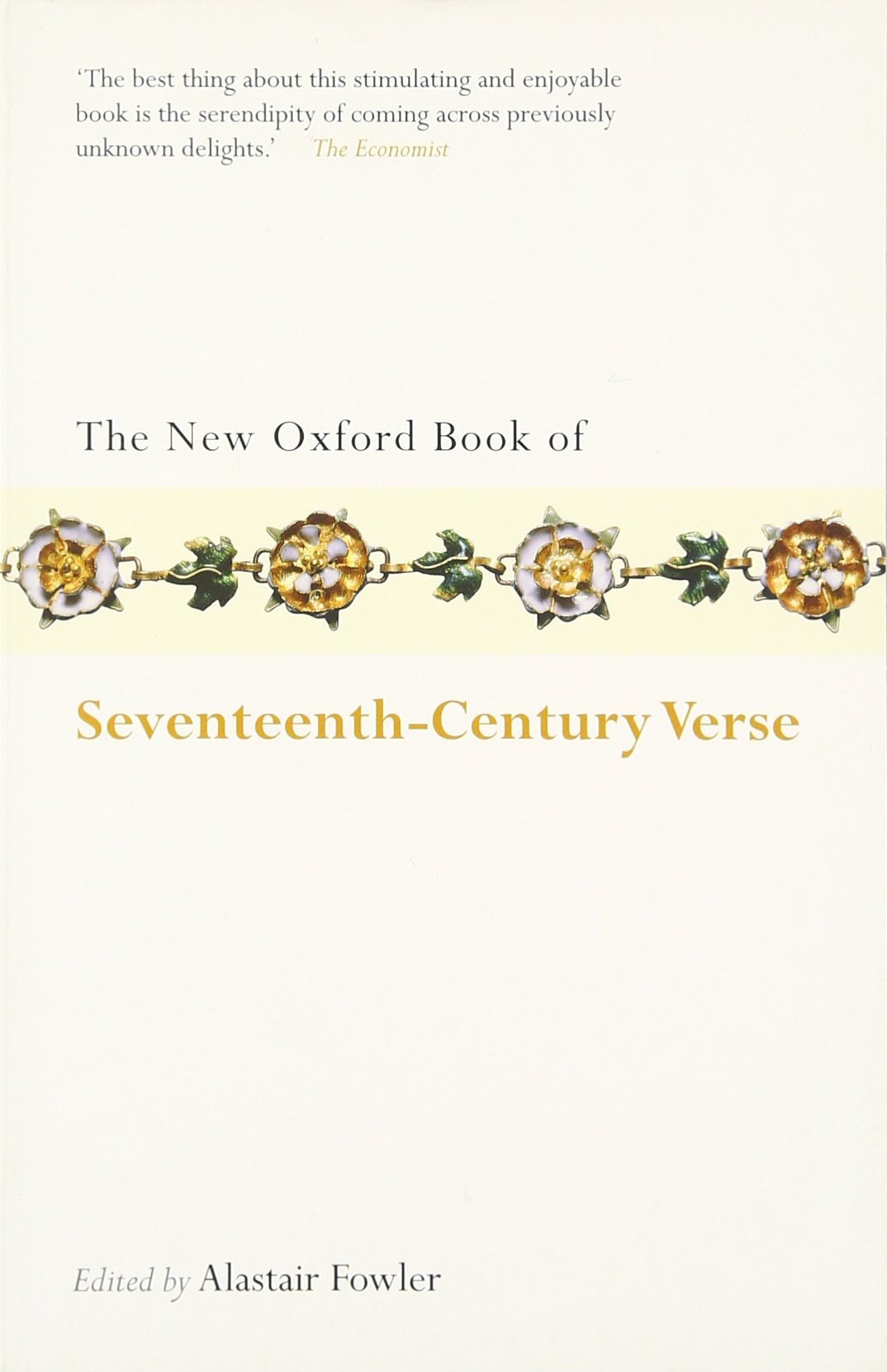 The New Oxford Book Of Seventeenthcentury Verse (Oxford Books Of Prose & Verse),New