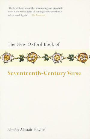 The New Oxford Book Of Seventeenthcentury Verse (Oxford Books Of Prose & Verse),New
