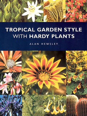 Tropical Garden Style with Hardy Plants,Used