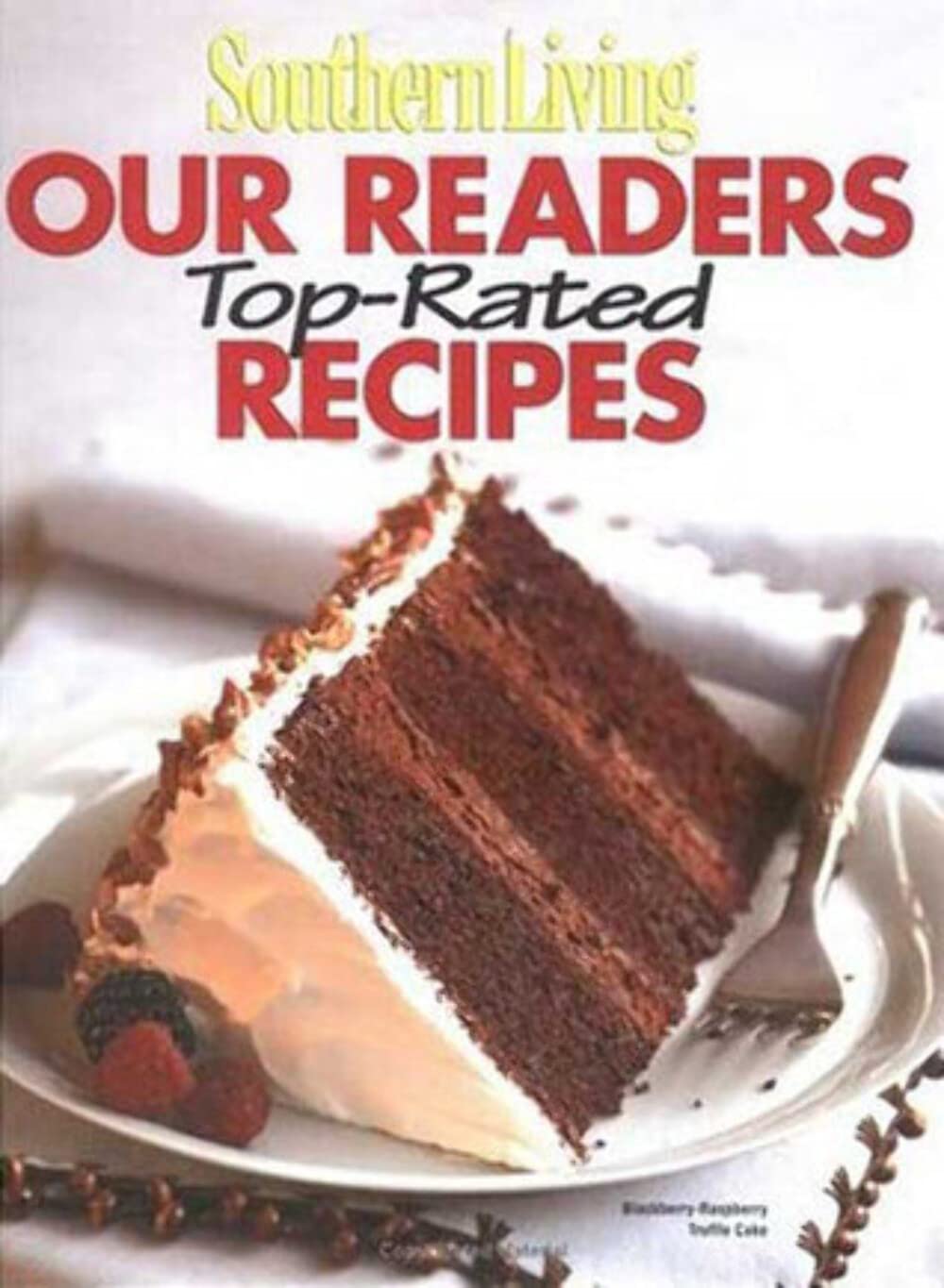 Southern Living: Our Readers TopRated Recipes,New