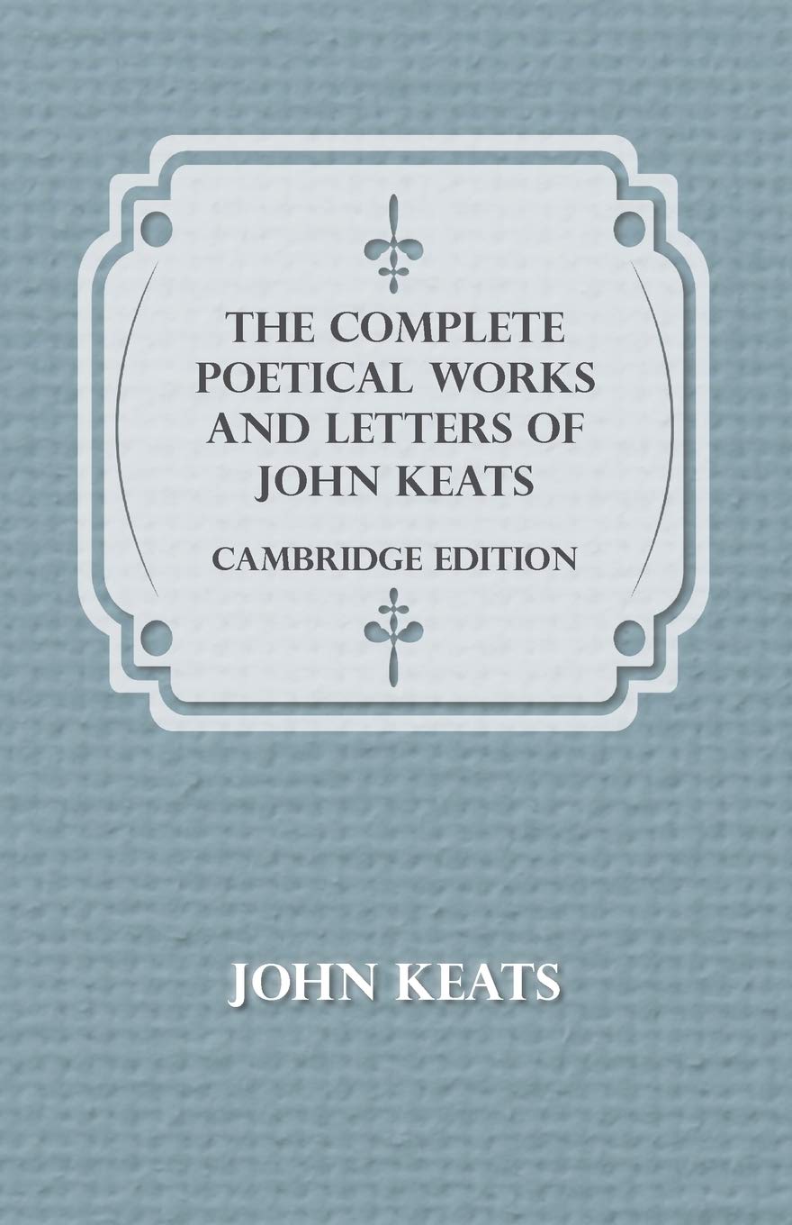 The Complete Poetical Works and Letters of John Keats  Cambridge Edition,Used