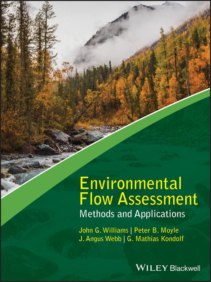 Environmental Flow Assessment: Methods and Applications (Advancing River Restoration and Management),Used