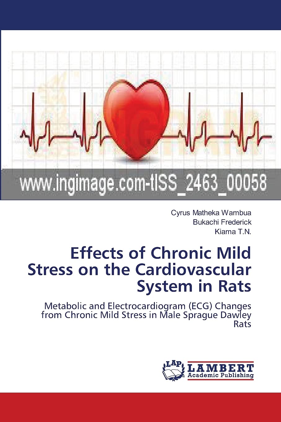 Effects of Chronic Mild Stress on the Cardiovascular System in Rats: Metabolic and Electrocardiogram (ECG) Changes from Chronic ,Used