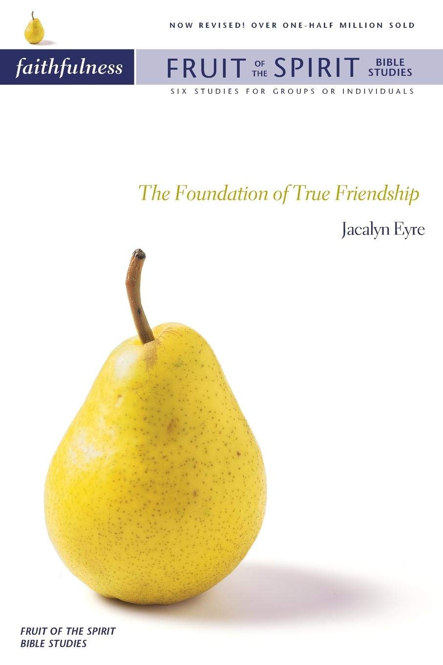 Fruit of the Spirit Bible Studies: Faithfulness,Used