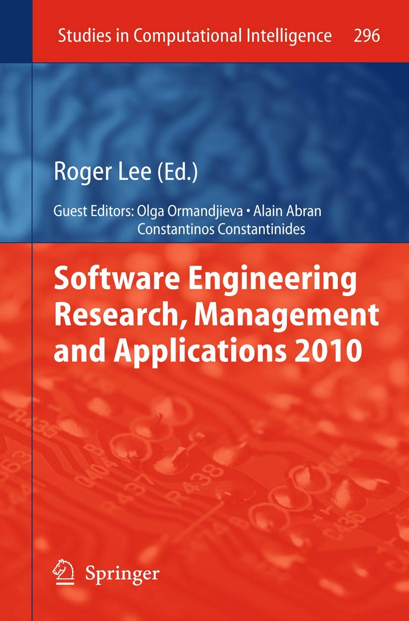 Software Engineering Research, Management and Applications 2010 (Studies in Computational Intelligence, 296),Used