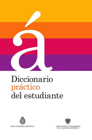 Diccionario pr?ctico del estudiante / Practical Dictionary for Students: Diccionario Espa?ol (Real Academia de la Lengua Espa?ol,New