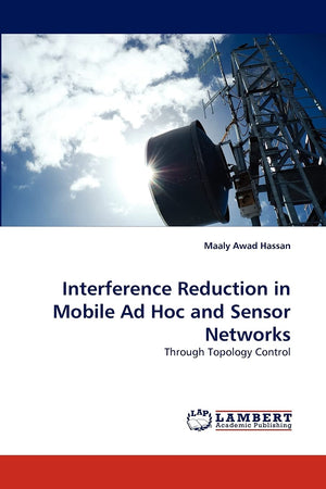 Interference Reduction in Mobile Ad Hoc and Sensor Networks: Through Topology Control,Used