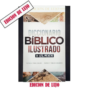 Diccionario Biblico Ilustrado de Holman en Espaol con tapa dura(Edicion de Lujo) Ultimate Illustrated Bible Dictionary (Spanish