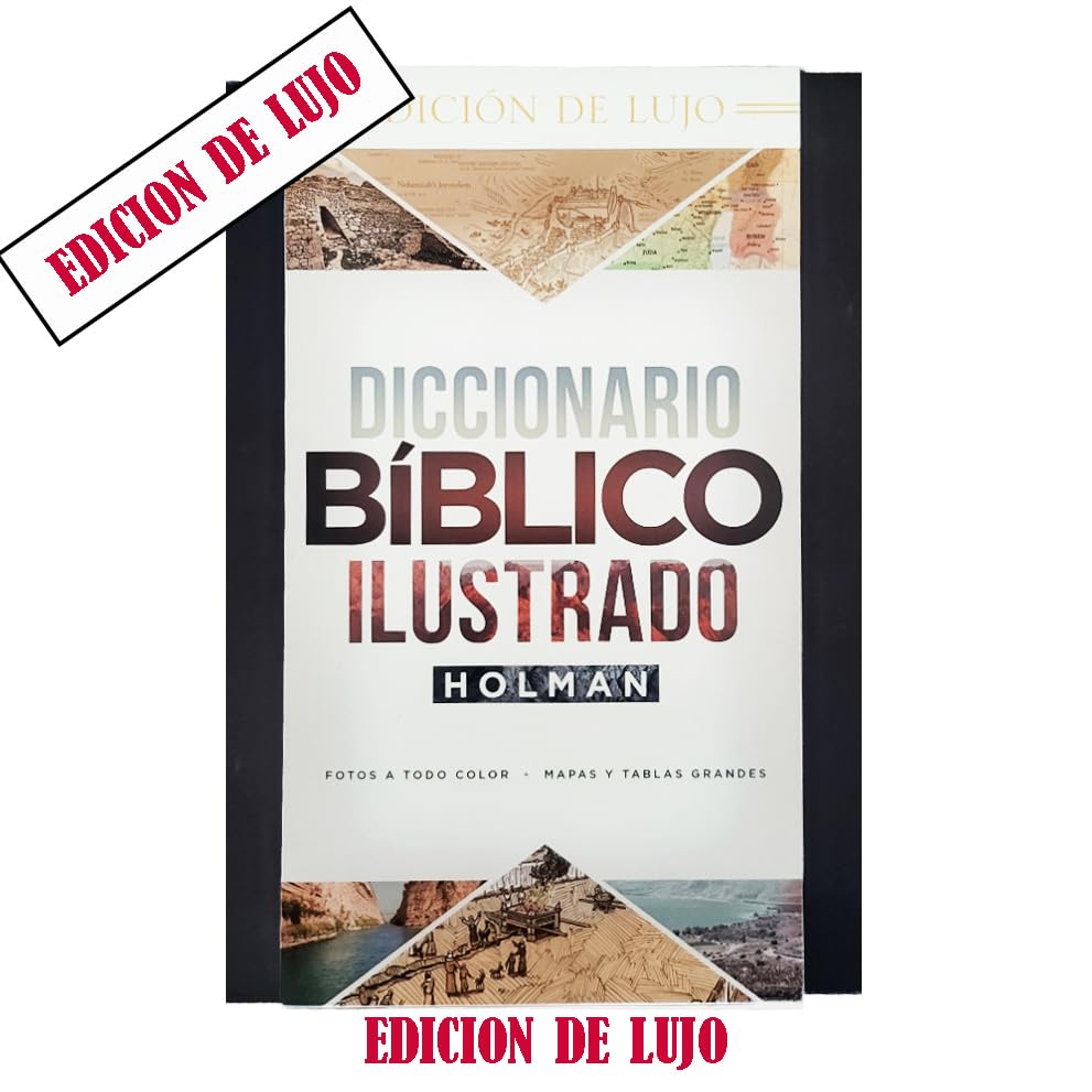 Diccionario Biblico Ilustrado de Holman en Espaol con tapa dura(Edicion de Lujo) Ultimate Illustrated Bible Dictionary (Spanish