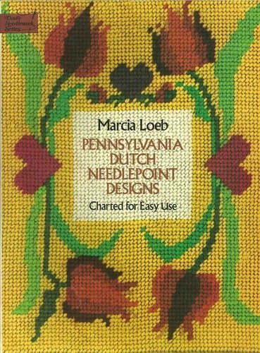 Pennsylvania Dutch Needlepoint Designs: Charted for Easy Use,Used