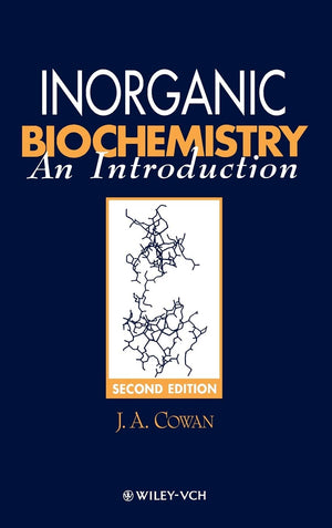 Inorganic Biochemistry: An Introduction,New