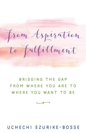 From Aspiration to Fulfillment,Used