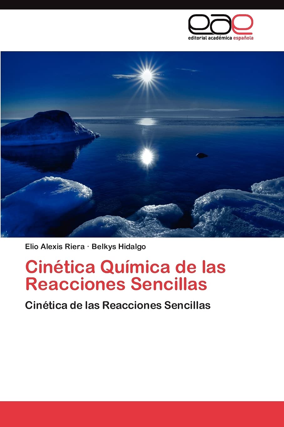 Cintica Qumica de las Reacciones Sencillas: Cintica de las Reacciones Sencillas (Spanish Edition),Used