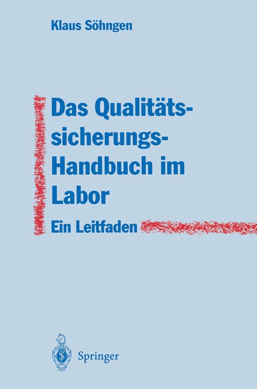 Das QualittssicherungsHandbuch im Labor: Ein Leitfaden zur Erstellung (German Edition),Used