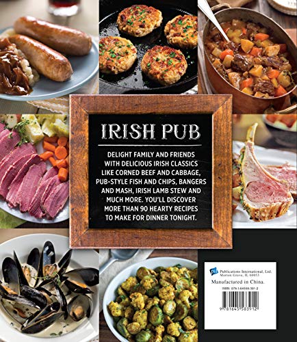 Irish Pub: Gather Around the Dinner Table for Classic Irish Comfort FoodsPlenty of Potatoes, Hearty Soups and Much More,Used