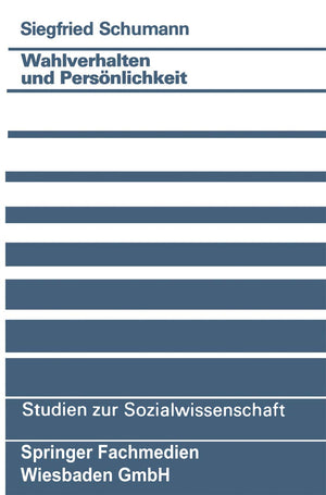 Wahlverhalten Und Persnlichkeit (Studien Zur Sozialwissenschaft, 93) (German Edition),Used