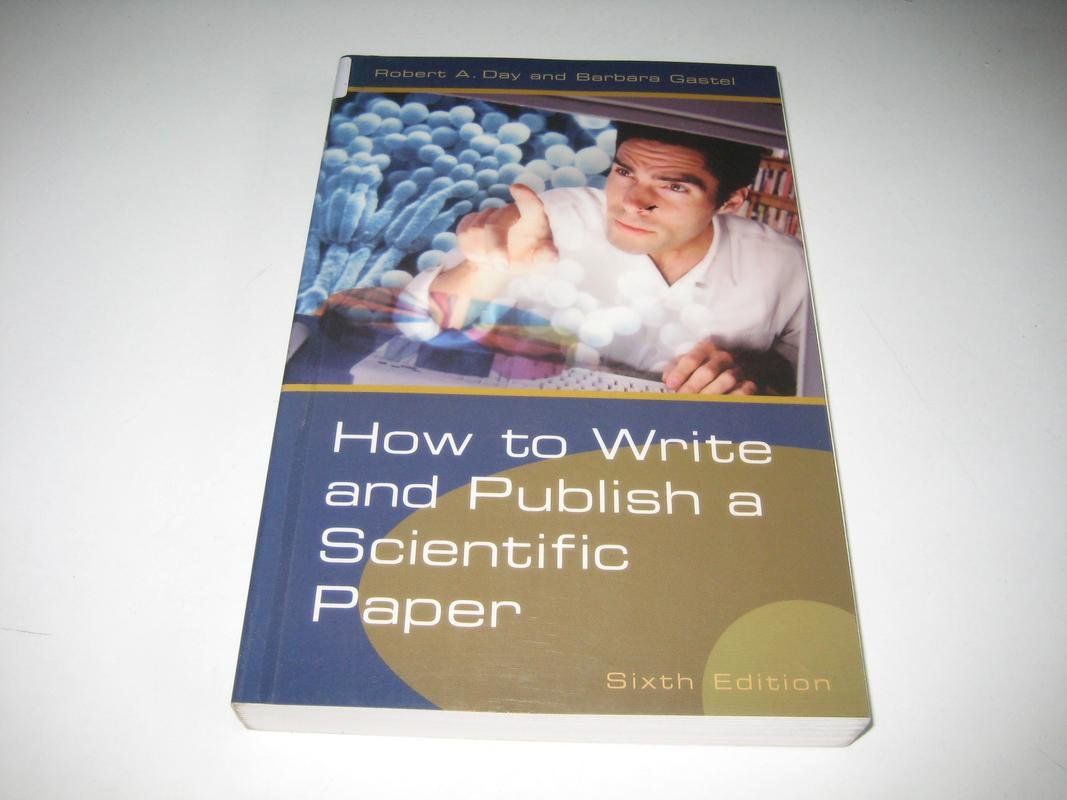 How to Write and Publish a Scientific Paper,Used