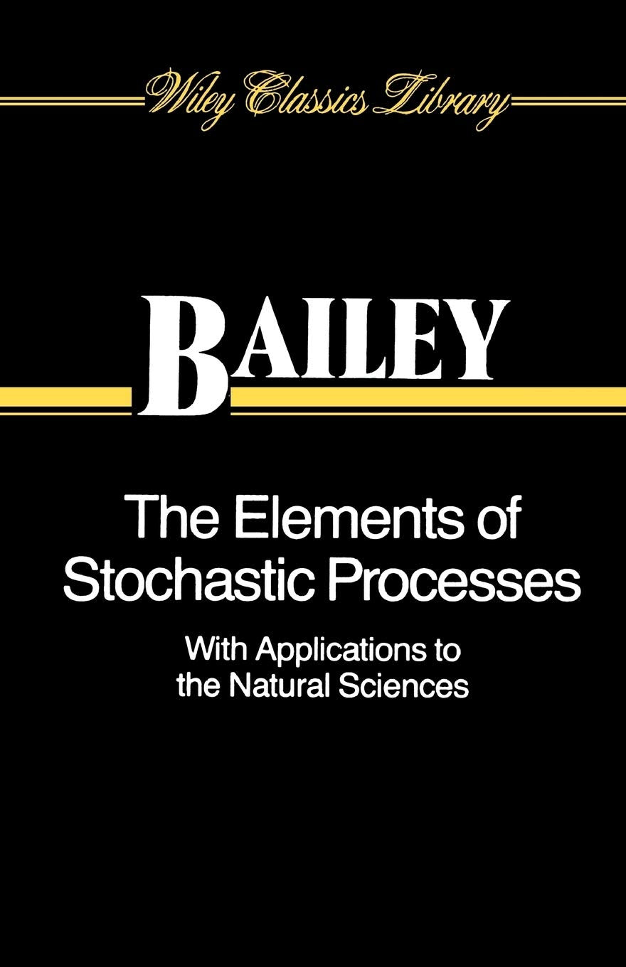 The Elements Of Stochastic Processes With Applications To The Natural Sciences,Used