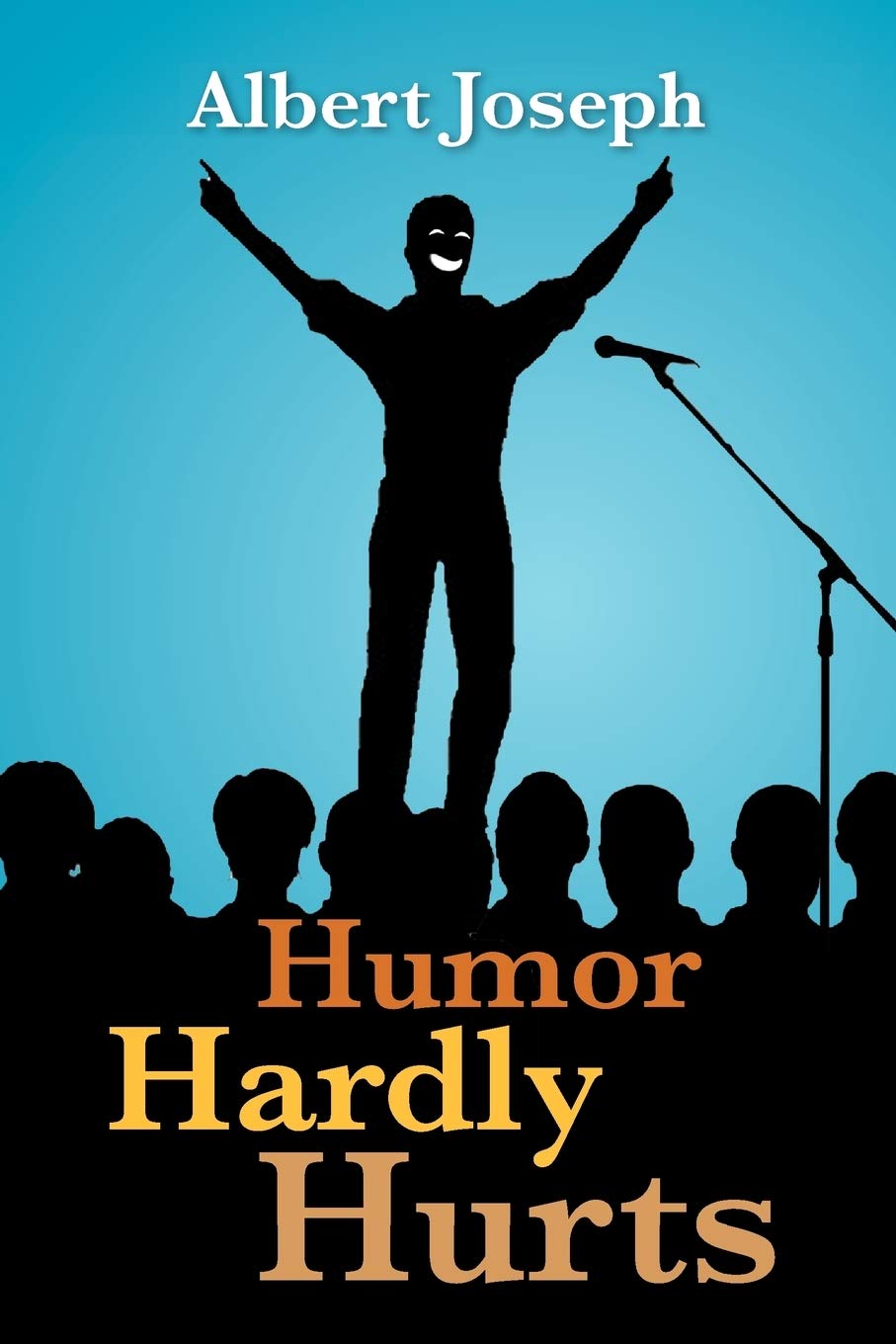 Humor Hardly Hurts,Used