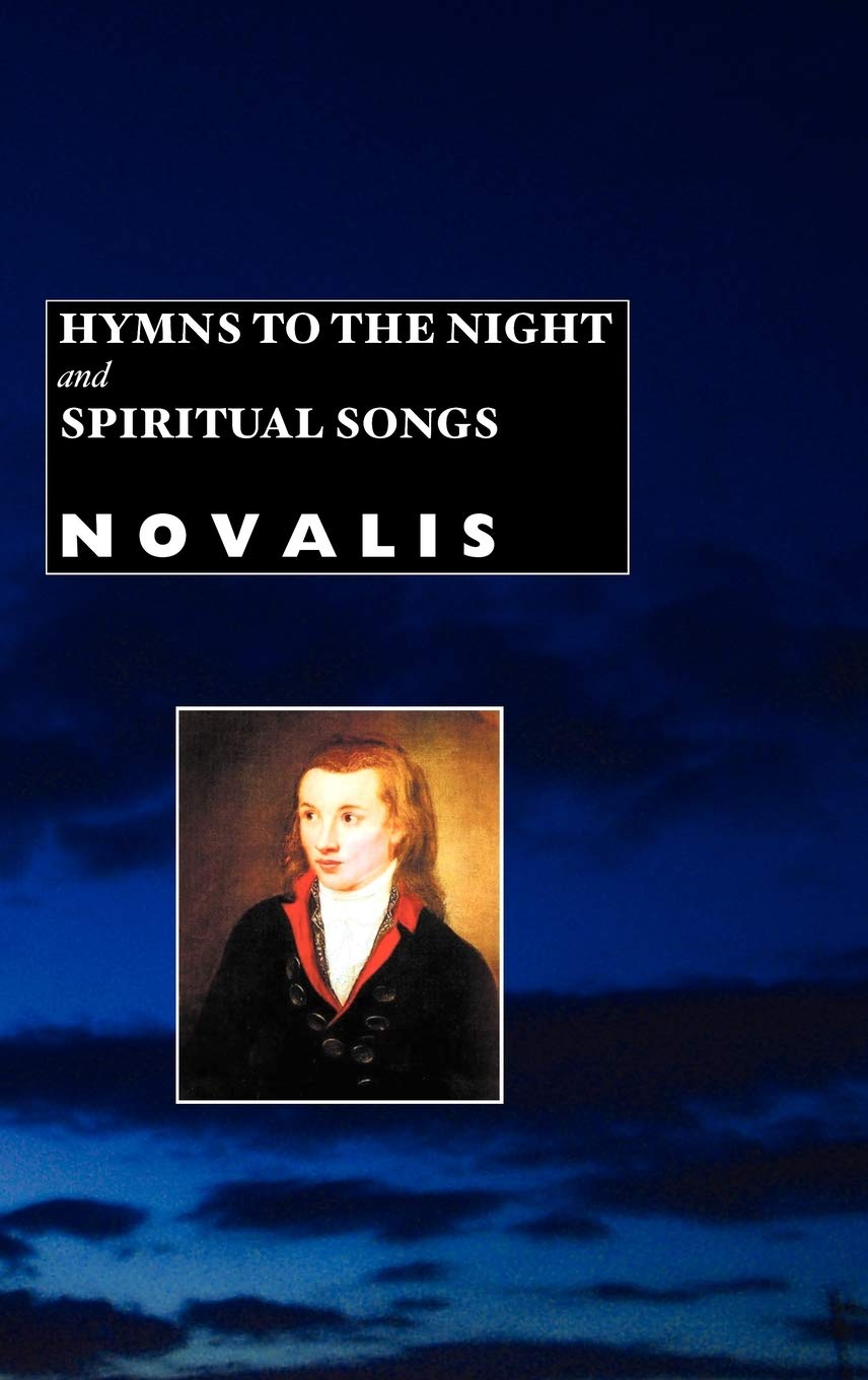 Hymns To The Night And Spiritual Songs (European Writers),Used