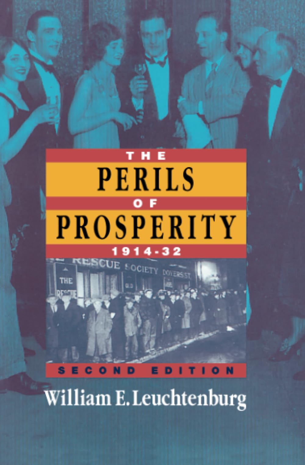The Perils of Prosperity, 19141932, 2nd Edition,Used