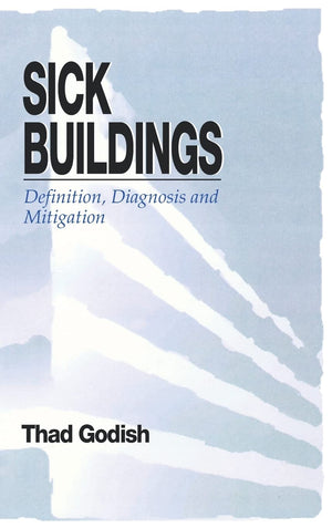 Sick Buildings: Definition, Diagnosis and Mitigation,Used