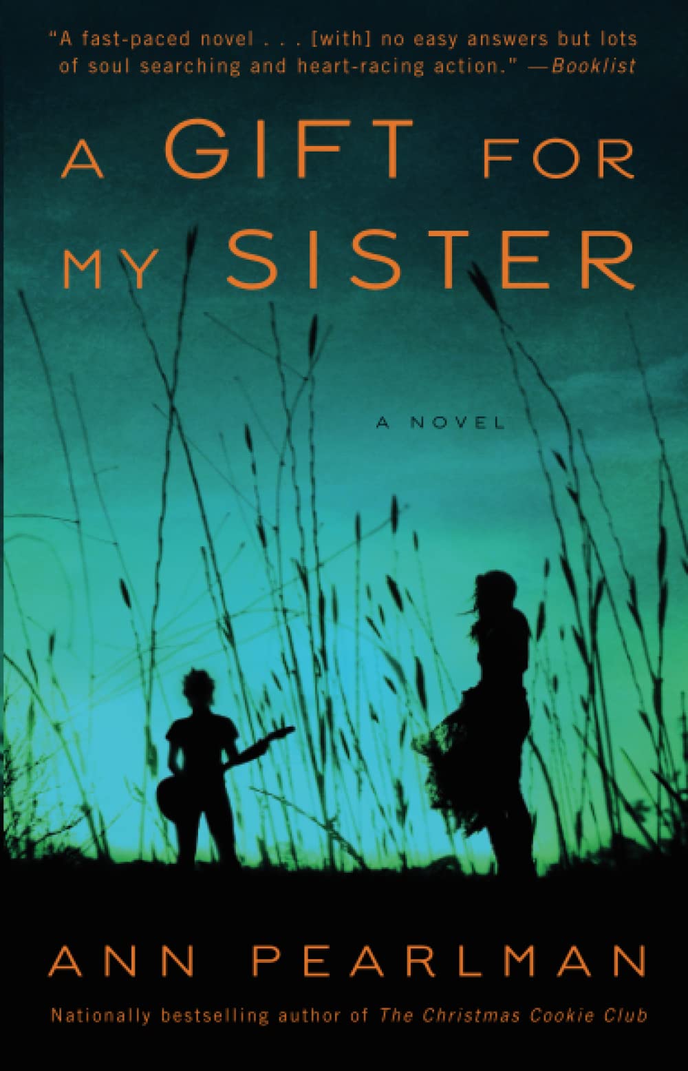 A Gift for My Sister: A Novel,Used