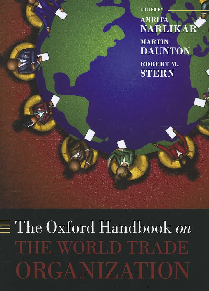 The Oxford Handbook on the World Trade Organization (Oxford Handbooks),New