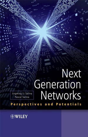 Next Generation Networks: Perspectives And Potentials,New