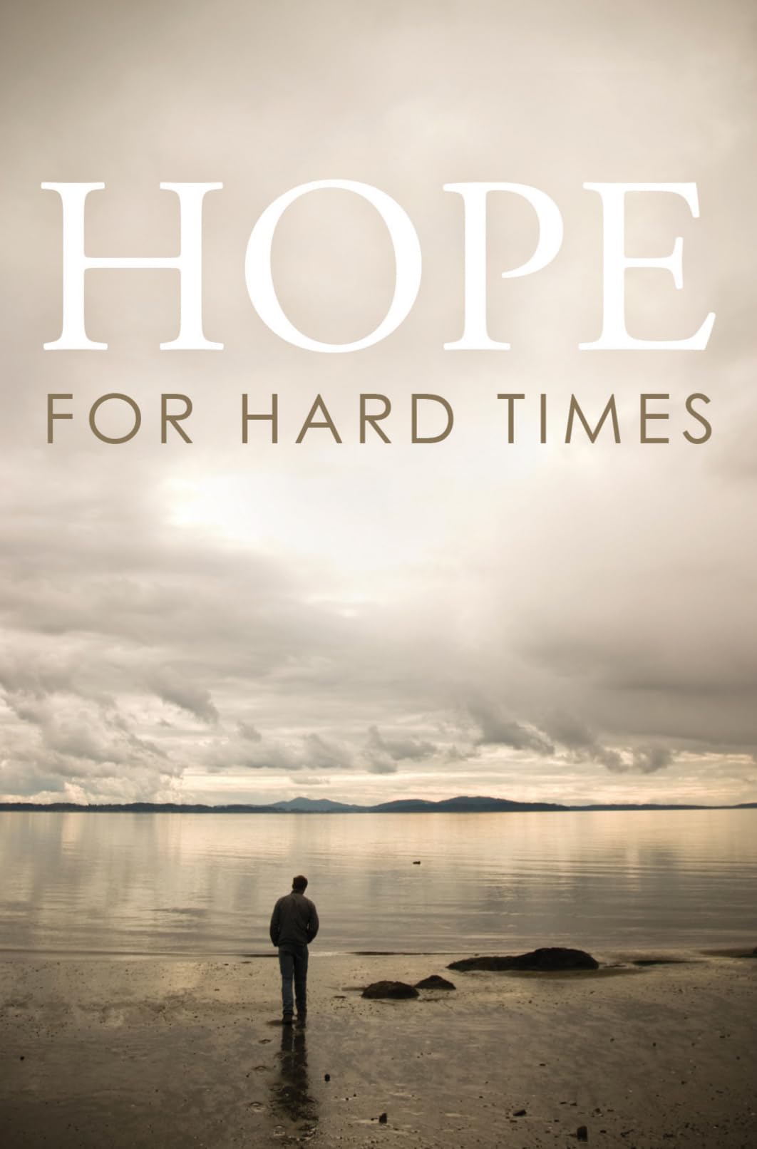 Hope for Hard Times (25pack) (Proclaiming the Gospel),Used