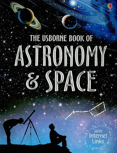 The Usborne Book of Astronomy and Space,Used