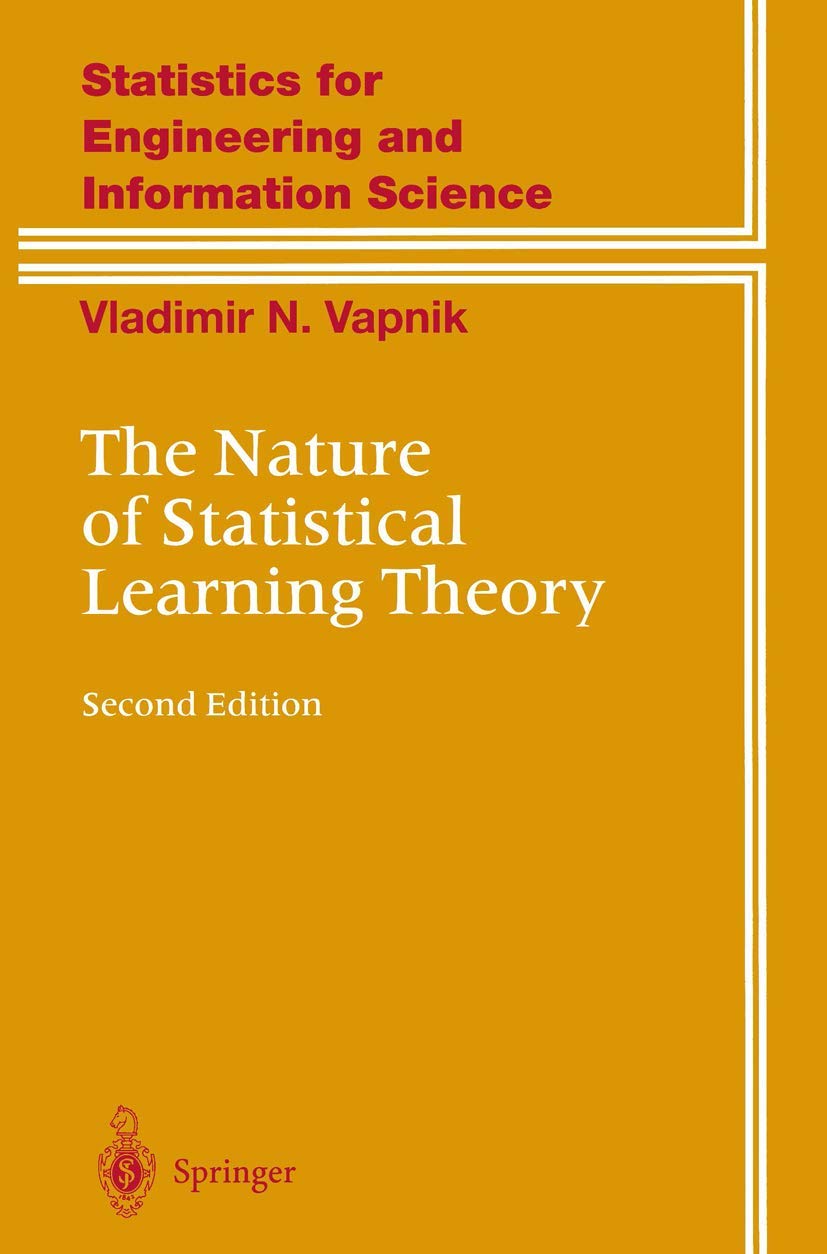 The Nature of Statistical Learning Theory (Information Science and Statistics),Used