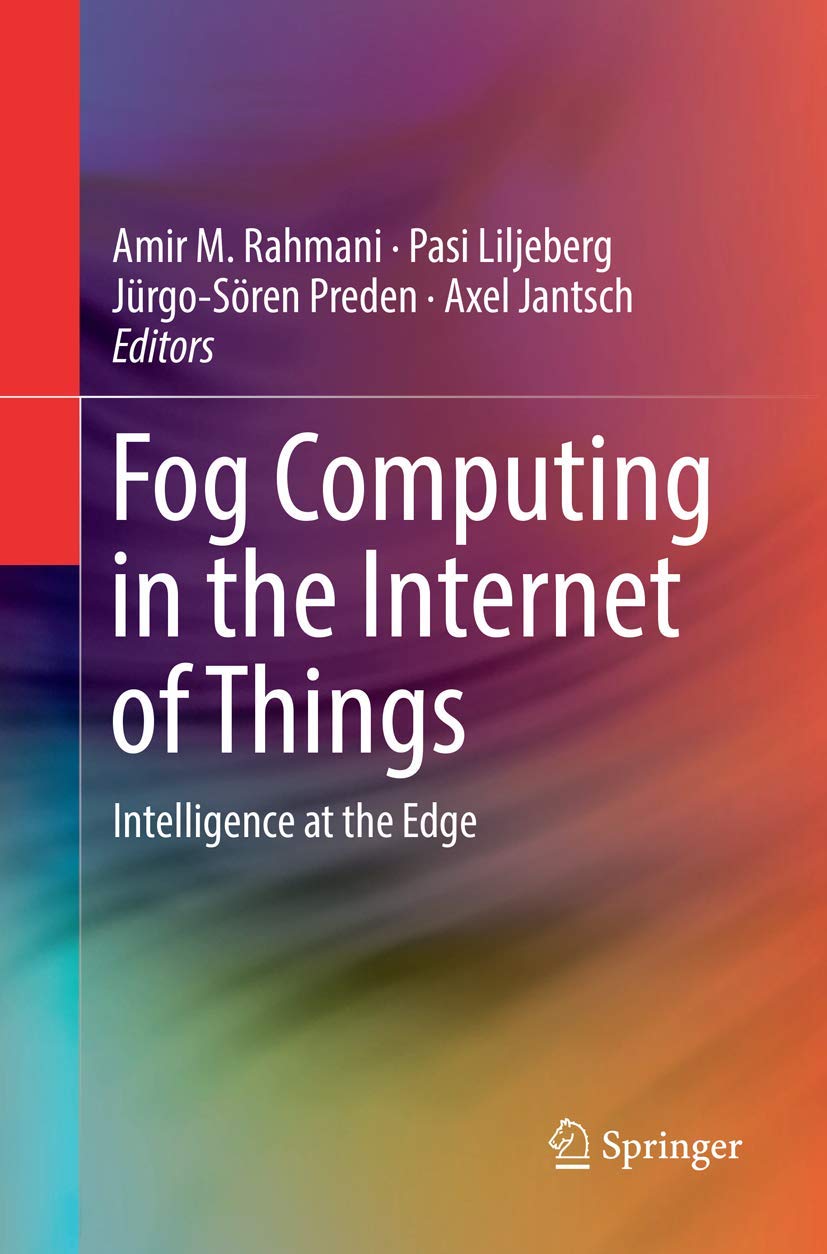 Fog Computing in the Internet of Things: Intelligence at the Edge,Used