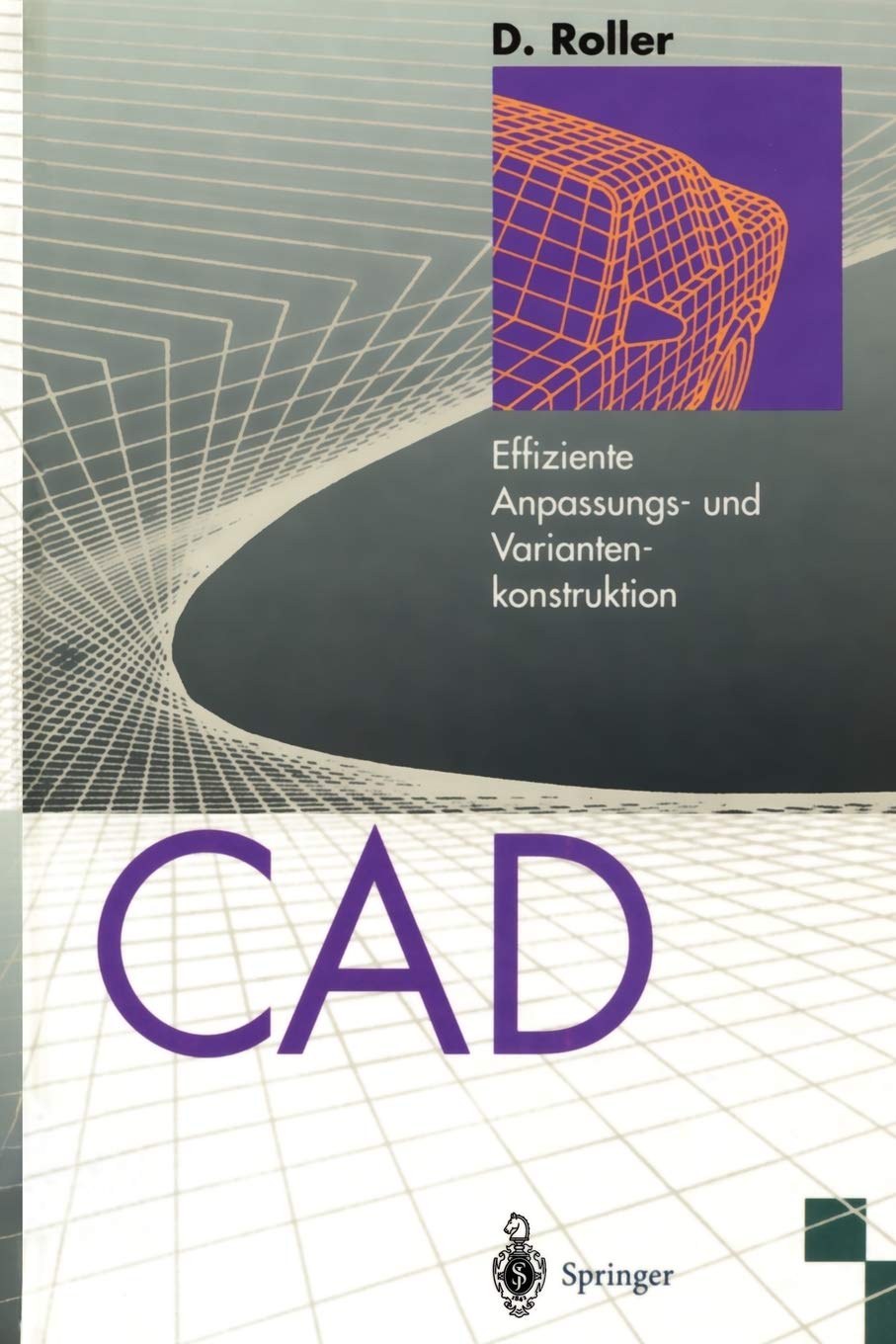 CAD: Effiziente Anpassungs und Variantenkonstruktion (German Edition),Used
