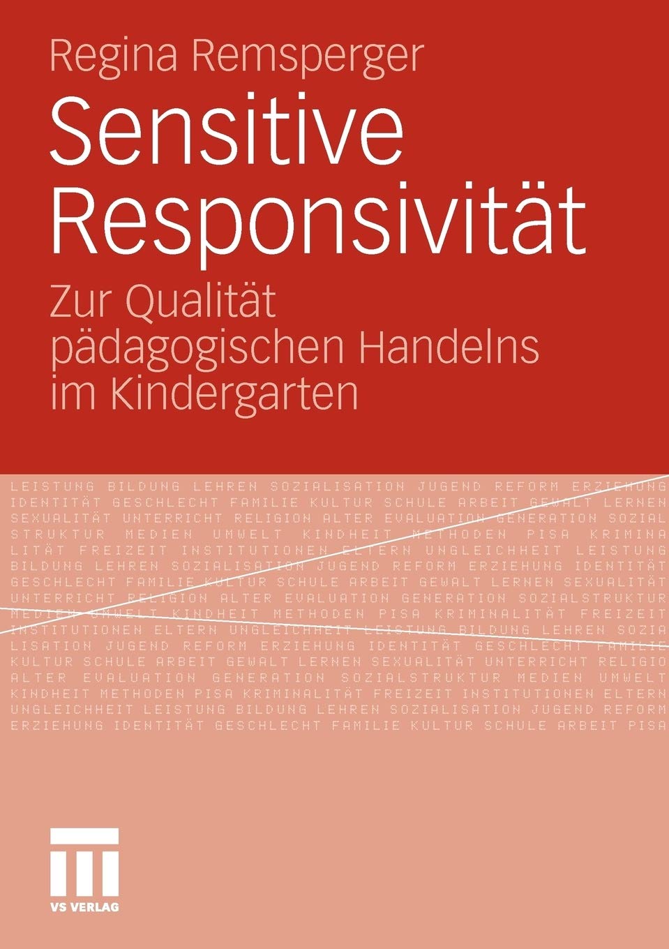 Sensitive Responsivitt: Zur Qualitt Pdagogischen Handelns Im Kindergarten (German Edition),Used