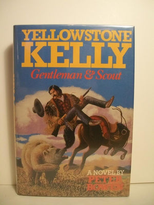 Yellowstone Kelly: Gentleman and Scout (Frontier Library (Ottawa, Ill.).),New