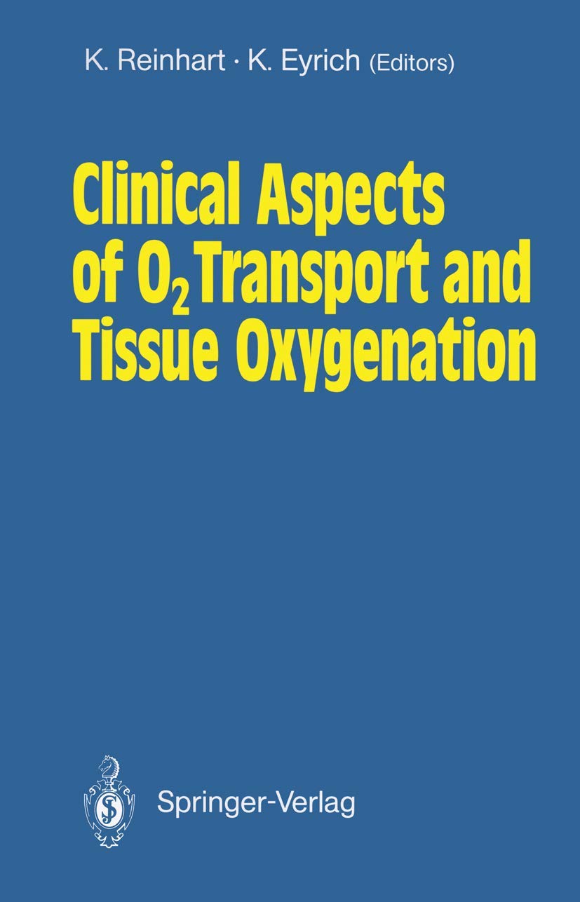 Clinical Aspects Of O2 Transport And Tissue Oxygenation,Used