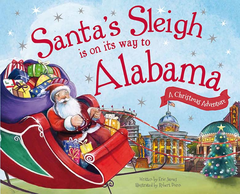 Santa's Sleigh Is on Its Way to Alabama: A Christmas Adventure,Used